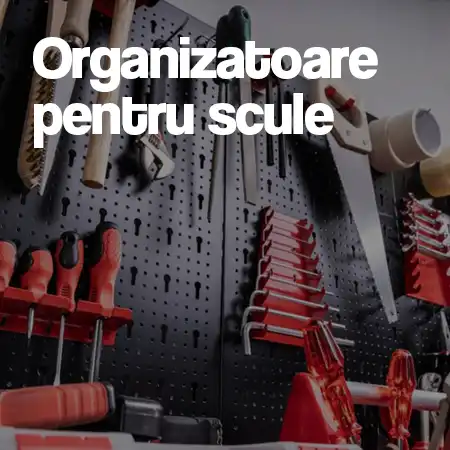 Organizatoare pentru scule